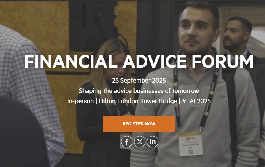 Events In 2025 For Financial Advisers In The UK - FT Adviser Financial Advice Forum 2025